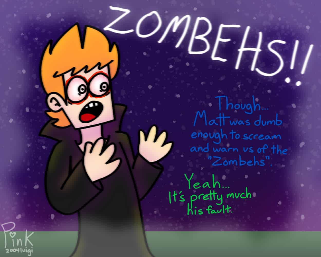 Eddtober 3 Matt